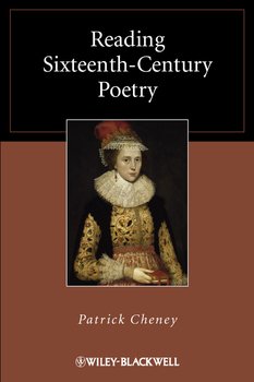 Reading Sixteenth-Century Poetry