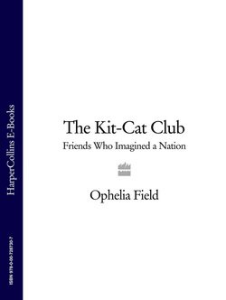 The Kit-Cat Club: Friends Who Imagined a Nation