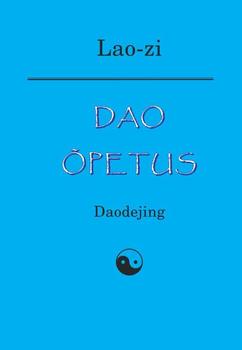 Dao õpetus. Daodejing