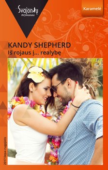 Iš rojaus į… realybę