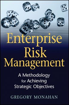 Enterprise Risk Management. A Methodology for Achieving Strategic Objectives Enterprise Risk Management. A Methodology for Achieving Strategic Objectives