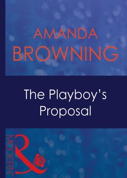 The Playboy's Proposal