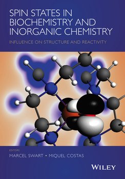 Spin States in Biochemistry and Inorganic Chemistry. Influence on Structure and Reactivity