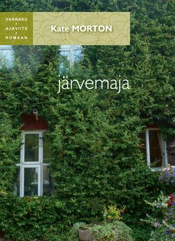 Järvemaja. Sari «Varraku ajaviiteromaan»