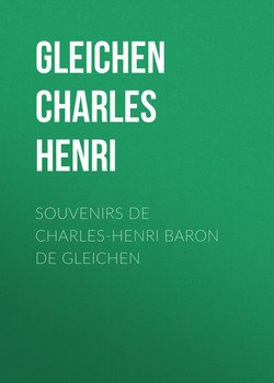 Souvenirs de Charles-Henri Baron de Gleichen