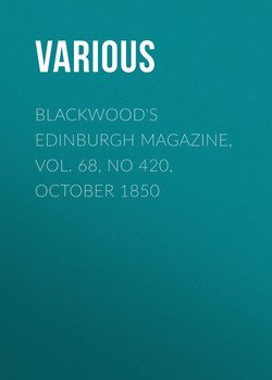 Blackwood's Edinburgh Magazine, Vol. 68, No 420, October 1850