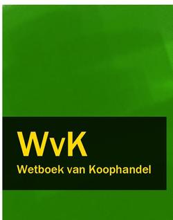 Wetboek van Koophandel – WvK