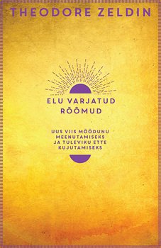 Elu varjatud rõõmud