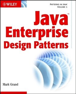 Java Enterprise Design Patterns. Patterns in Java