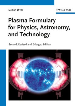 Plasma Formulary for Physics, Astronomy, and Technology