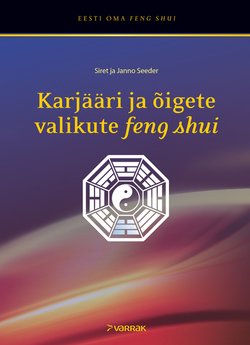 Karjääri ja õigete valikute feng shui