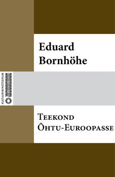 Teekond Õhtu-Euroopasse