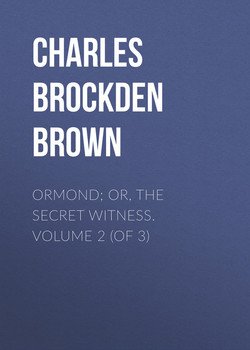 Ormond; Or, The Secret Witness. Volume 2