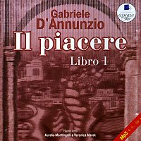 Il Piacere. Libro 1