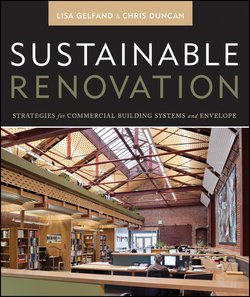 Sustainable Renovation. Strategies for Commercial Building Systems and Envelope Sustainable Renovation. Strategies for Commercial Building Systems and Envelope