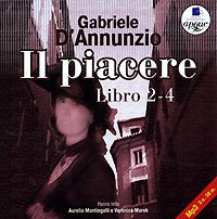 Il Piacere. Libro 2-4