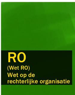 Wet op de rechterlijke organisatie – RO