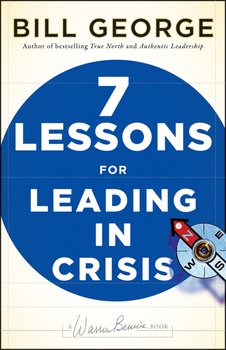 Seven Lessons for Leading in Crisis