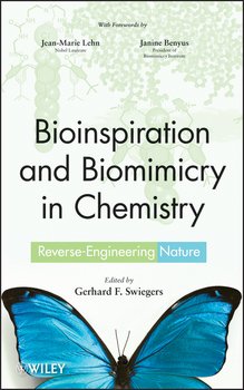 Bioinspiration and Biomimicry in Chemistry. Reverse-Engineering Nature