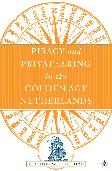 Piracy and Privateering in the Golden Age Netherlands