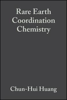 Rare Earth Coordination Chemistry. Fundamentals and Applications