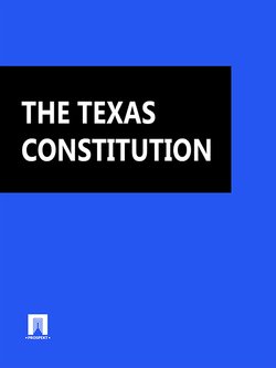 THE TEXAS CONSTITUTION