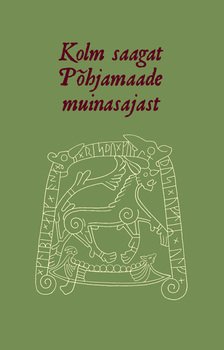 Kolm saagat Põhjamaade muinasajast