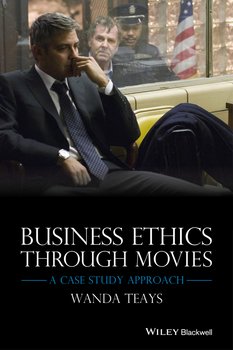 business ethics through movies a case study approach pdf