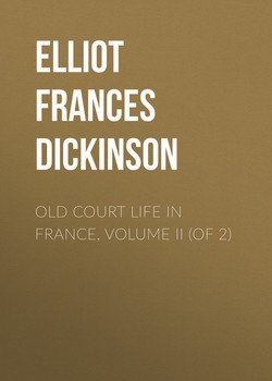 Old Court Life in France, Volume II