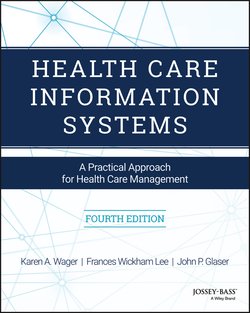 Health Care Information Systems. A Practical Approach for Health Care Management