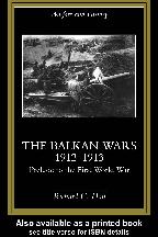 Balkan Wars 1912-1913. Prelude to the First World War