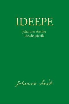 Ideepe. Johannes Aaviku ideede päevik
