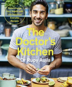 The Doctor’s Kitchen: Supercharge your health with 100 delicious everyday recipes