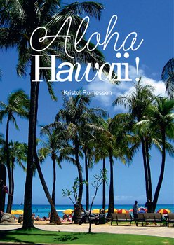 Aloha Hawaii!