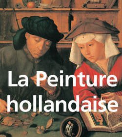 La Peinture hollandaise