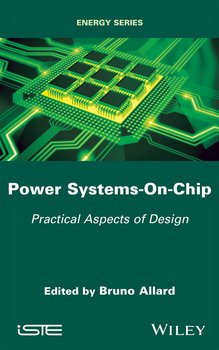 Power Systems-On-Chip. Practical Aspects of Design