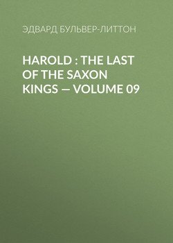 Harold : the Last of the Saxon Kings — Volume 09