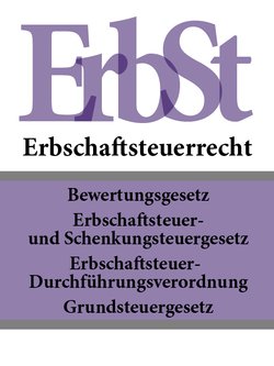 Erbschaftsteuerrecht – ErbSt