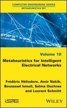 Metaheuristics for Intelligent Electrical Networks