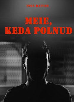 Meie, keda polnud