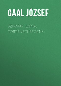 Szirmay Ilona: Történeti regény