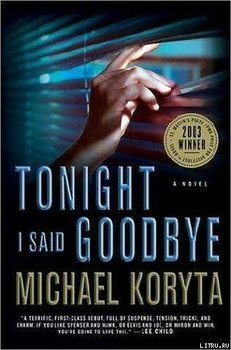 Tonight I Said Goodbye